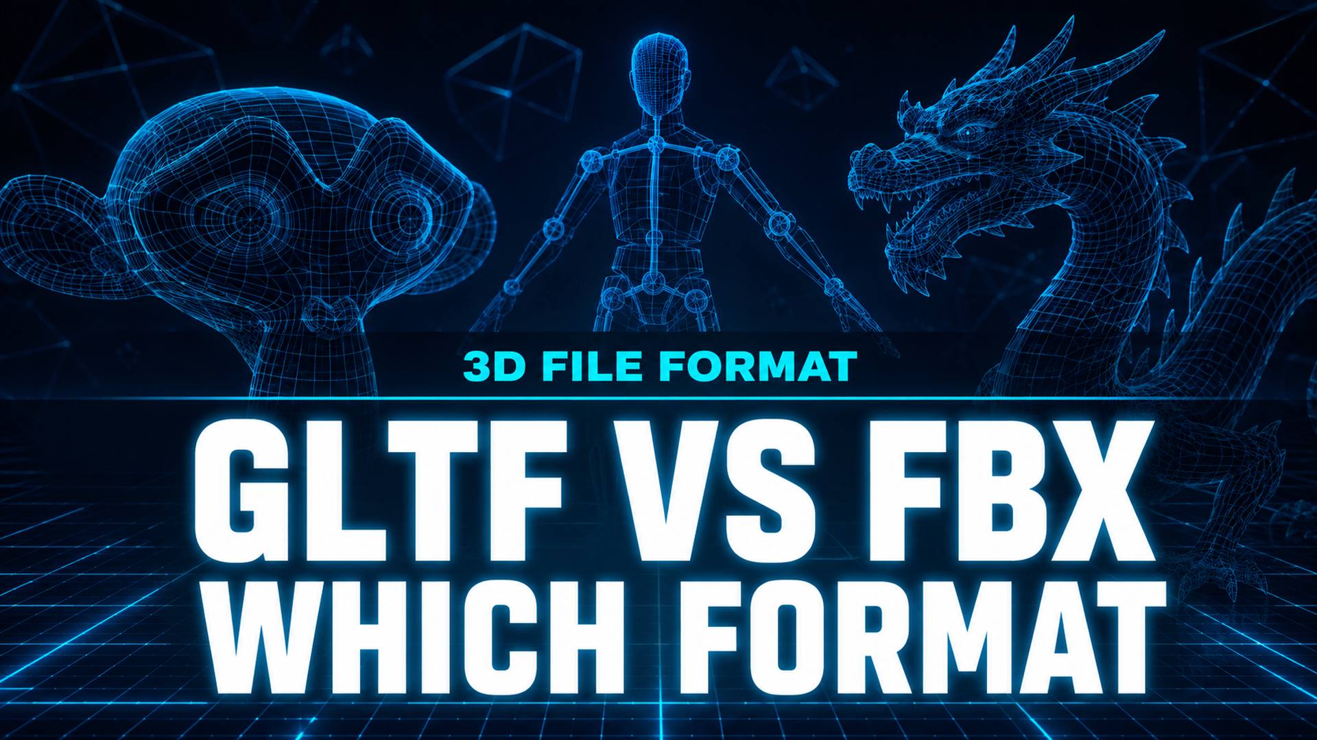 glTF vs FBX 3D file format comparison for web, AR, and game development